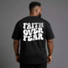 Faith over fear Faith Over Fear T-shirt