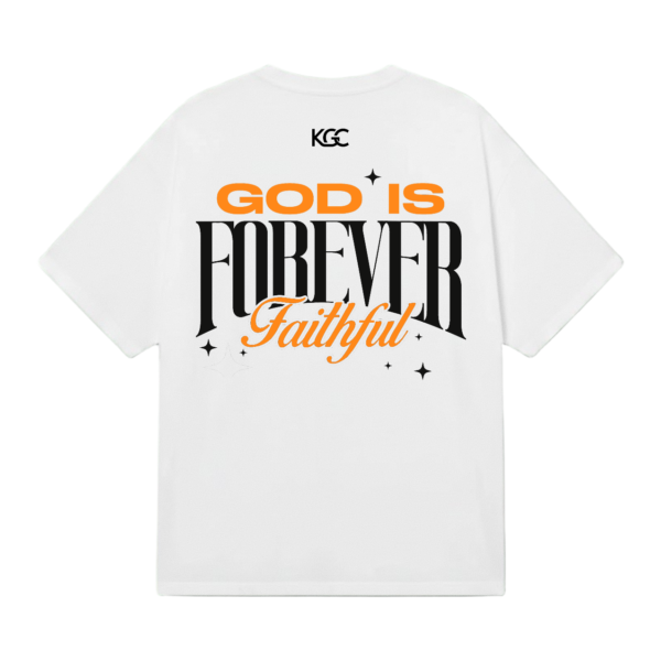 Good Is Forever Faithfull white Forever Faithful T-shirt