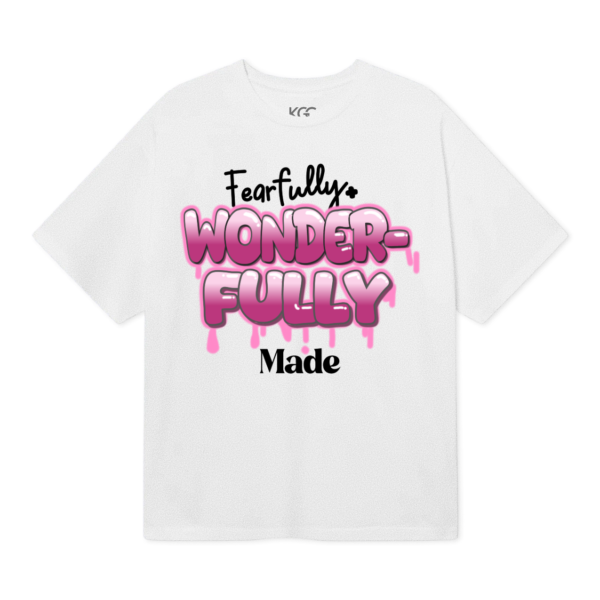 freafully 2 Wonderfully Made T-shirt