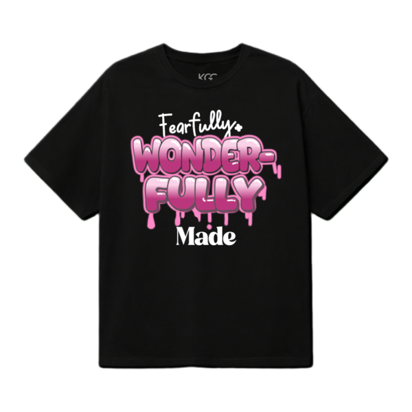 freafully Wonderfully Made T-shirt